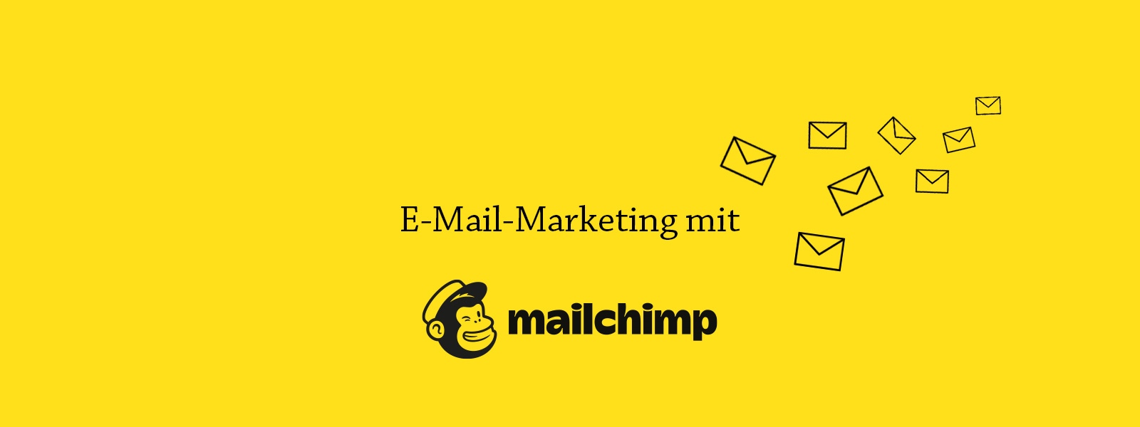 E-Mail-Marketing mit Mailchimp