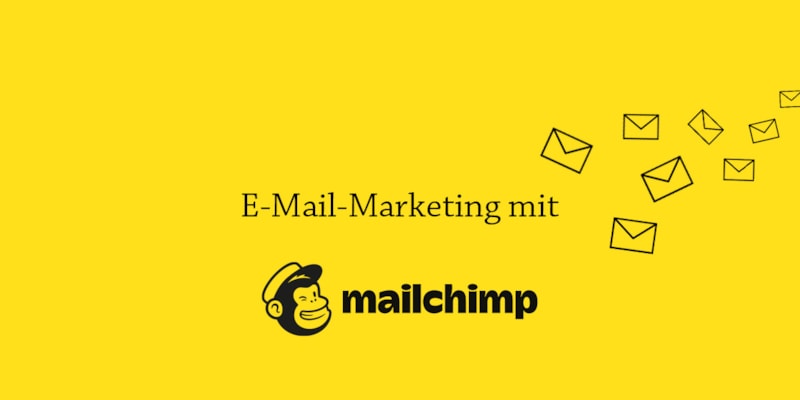 E-Mail-Marketing mit Mailchimp